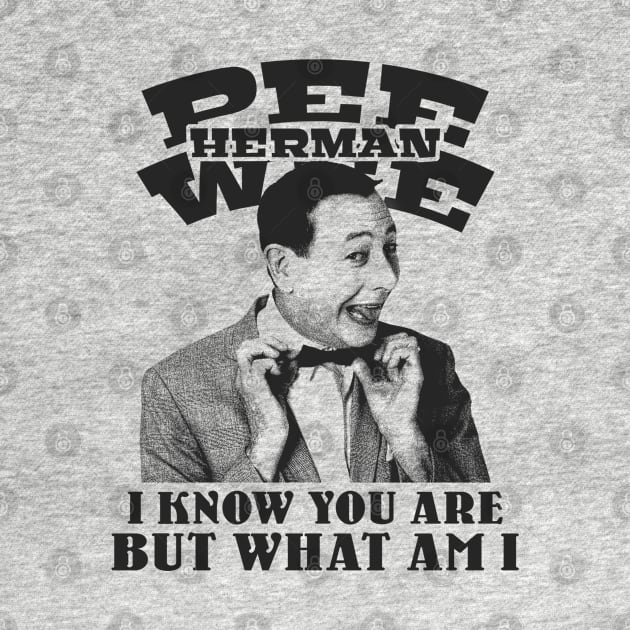 Pee wee herman quote by Mandegraph